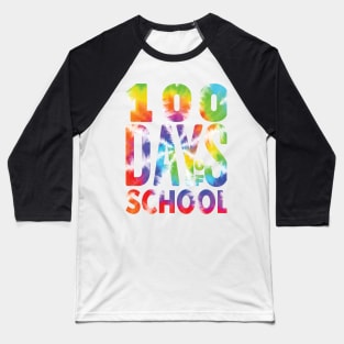 100 Days Of School - Funny Tie Die Design Baseball T-Shirt